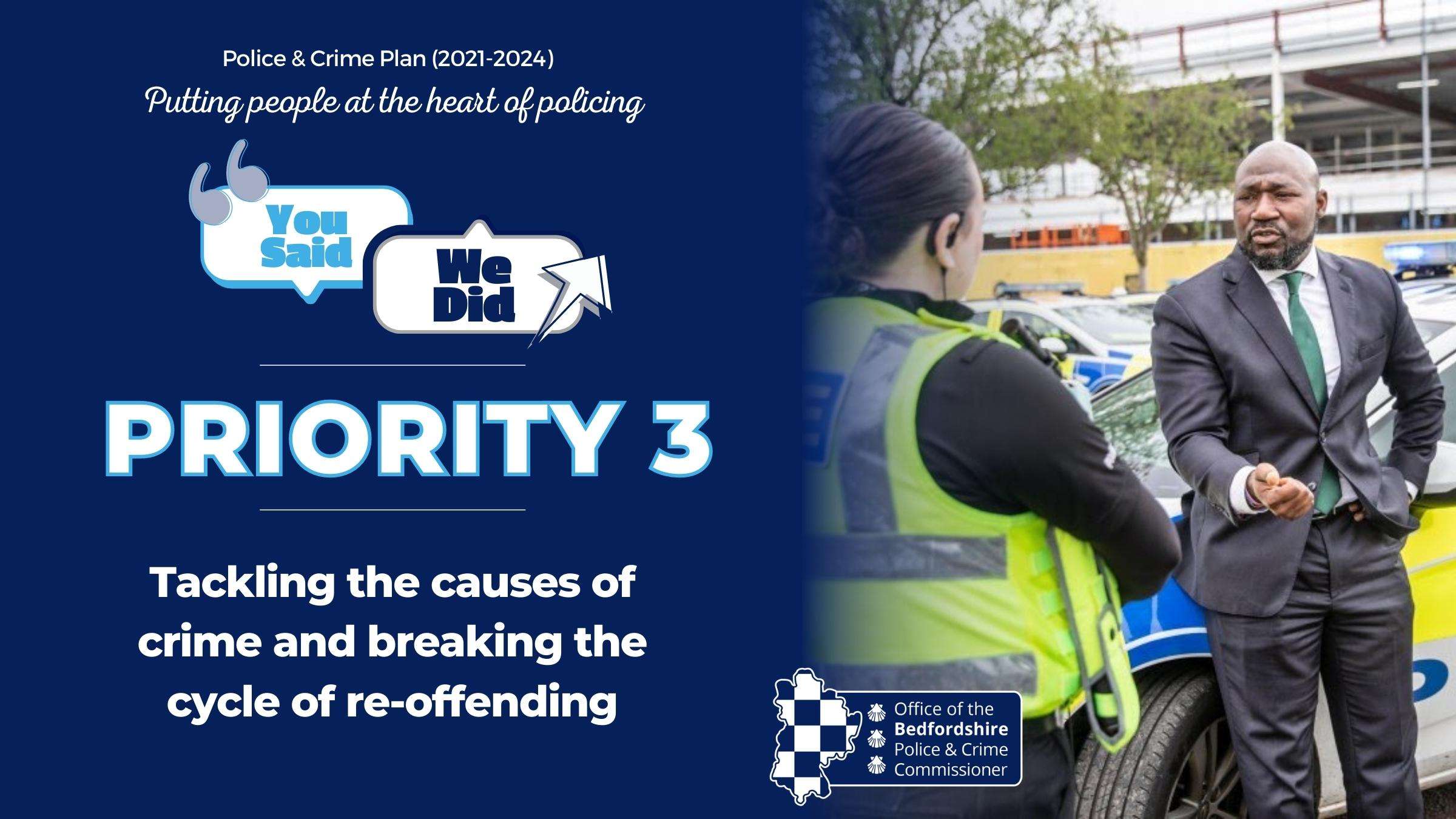 Priority 3, Tackling the causes of crime and breaking the cycle of re-offending