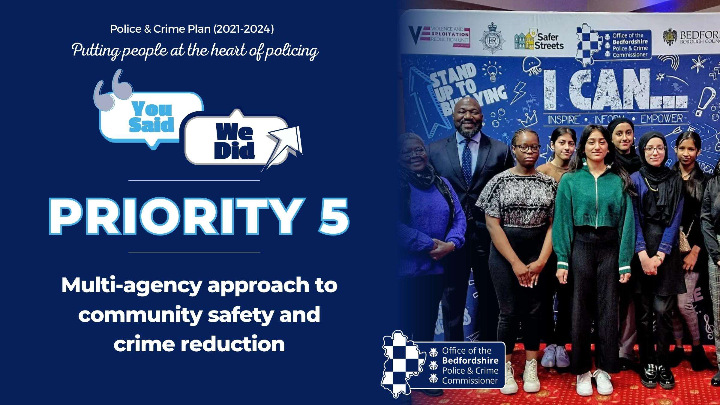 Priority 5, Multi-agency and transparent approach to community safety and crime reduction